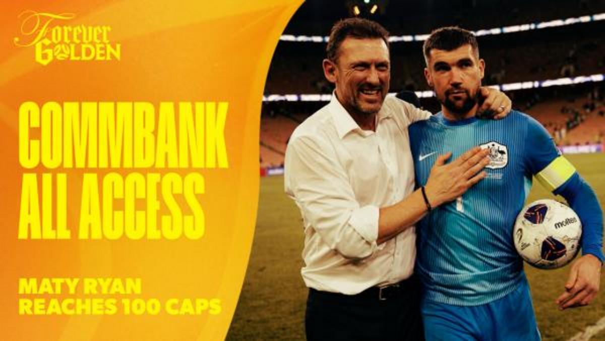 Maty Ryan đạt 100 trận cho Socceroos trong trận đấu với Saudi Arabia | CommBank Truy cập Độc quyền