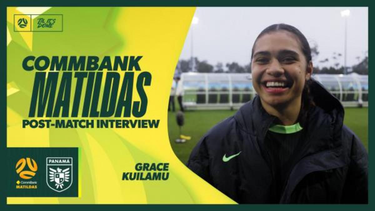 Grace Kuilamu | Phỏng vấn | CommBank Matildas v Panama