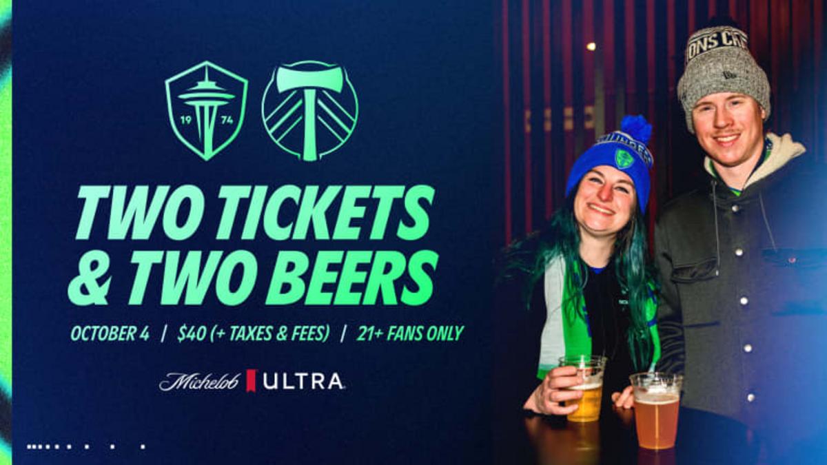 Hai vé & Hai ly bia (so với Portland Timbers)